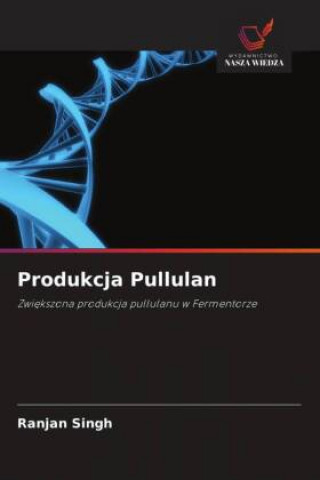 Produkcja Pullulan