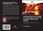 Génotoxicité des stéro?des et antimutagen?se par les produits naturels des plantes