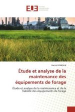 Etude et analyse de la maintenance des equipements de forage