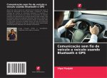 Comunicaç?o sem fio de veículo a veículo usando Bluetooth e GPS