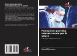 Protezione giuridica internazionale per la salute