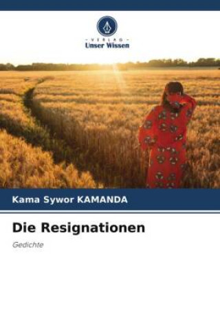 Die Resignationen