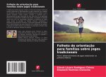 Folheto de orientaç?o para famílias sobre jogos tradicionais