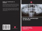Efeitos da radioterapia na dentiç?o