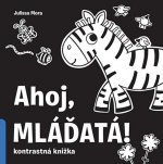 Ahoj, mláďatá!