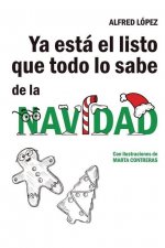 Ya esta el listo que todo lo sabe de la NAVIDAD