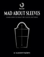 Mad about Sleeves