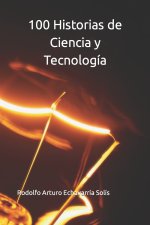 100 Historias de Ciencia y Tecnologia
