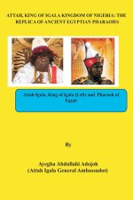 Attah, King of Igala Kingdom of Nigeria