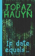 If date equals...