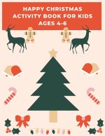 happy Christmas Activity Book for Kids Ages 4-6