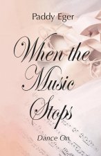 When the Music Stops