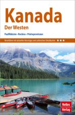 Förg, N: Nelles Guide Reiseführer Kanada: Der Westen