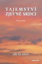 Tajemství zjev(e)né srdci