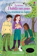 A la rescousse des lapins - Mes histoires J'habille mes amies