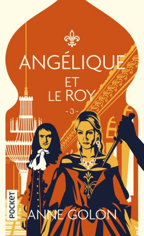 Angélique - tome 3 Angélique et le Roy