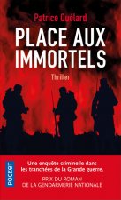 Place aux immortels