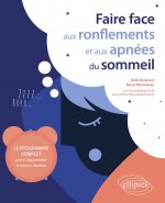Faire face aux ronflements et aux apnées du sommeil