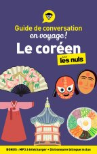 Guide de conversation en voyage ! - Le coréen pour les Nuls, 2e ed