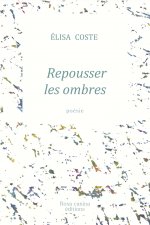 Repousser les ombres