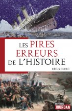 Pires erreurs de l'Histoire