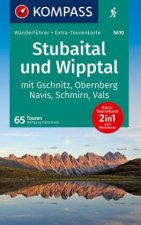 KOMPASS Wanderführer Stubaital und Wipptal mit Gschnitz, Obernberg, Navis, Schmirn, Vals, 65 Touren
