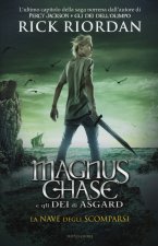 nave degli scomparsi. Magnus Chase e gli dei di Asgard
