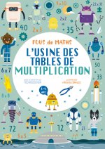 Cahier L'usine des tables de multiplication - Fous de maths