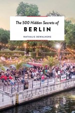 500 Hidden Secrets of Berlin