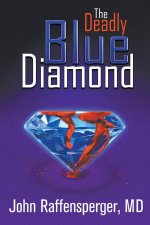 Deadly Blue Diamond