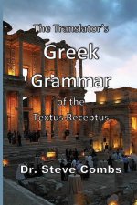 Translator's Greek Grammar of the Textus Receptus