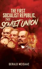 First Socialist Republic, The Soviet Union