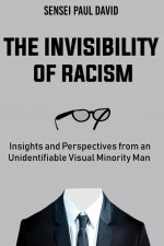 Invisibility of Racism
