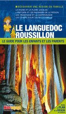 LE LANGUEDOC ROUSSILLON GUIDE PR LES ENFANTS ET LES PARENTS
