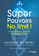 Super Pouvoirs No limit ! - Masterclass pour accéder à sa magie intérieure