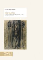 Ernst Barlach Zu den literarischen und kunsttheoretischen Quellen seines Kunstverständnisses