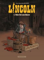 Lincoln 9. Weder Gott noch Meister