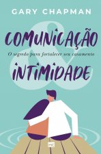 Comunicacao & intimidade