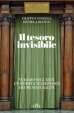 tesoro invisibile. Viaggio nell’arte custodita nei depositi dei musei italiani