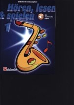Hoeren, lesen & spielen 1 Altsaxophon