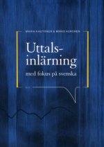 Uttalsinlärning med fokus på svenska