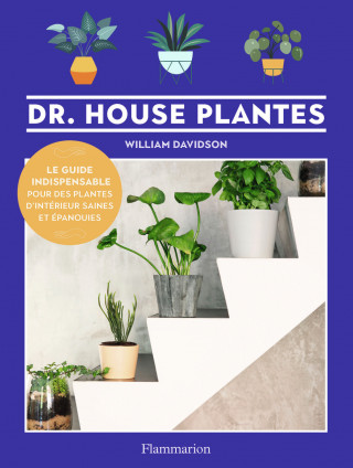 Dr. House Plantes