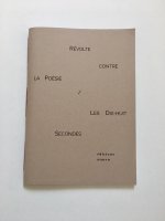 REVOLTE CONTRE LA POESIE / LES DIX-HUIT SECONDES