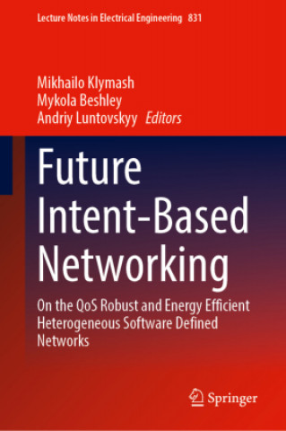 Future Intent-Based Networking