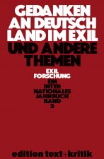 Gedanken an Deutschland im Exil und andere Themen