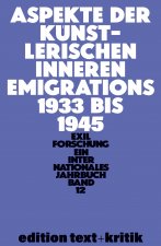 Aspekte der künstlerischen inneren Emigration 1933?1945