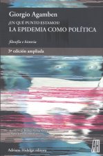 La epidemia como política. ¿En qué punto estamos?