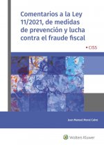 Comentarios a la Ley 11/2021, de medidas de prevención y lucha contra el fraude