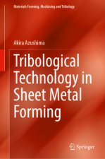 Tribological Technology in Sheet Metal Forming