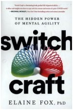 Switch Craft: The Hidden Power of Mental Agility